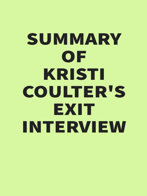 cover image of Summary of Kristi Coulter's Exit Interview